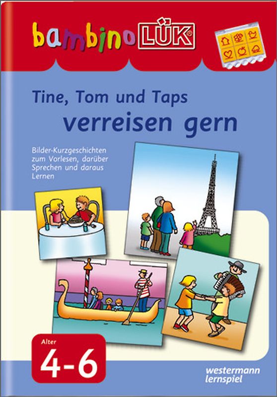 bambinoLÜK-System / bambinoLÜK. Tine, Tom und Taps verreisen gern