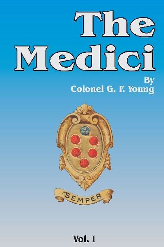 The Medici, Volume 1