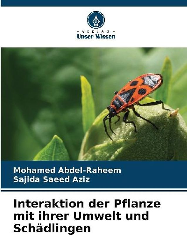 Interaktion der Pflanze mit ihrer Umwelt und Schädlingen