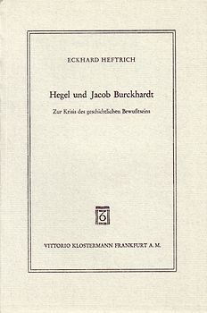Hegel und Jacob Burckhardt