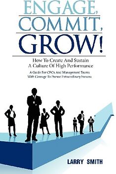 Engage, Commit, Grow!