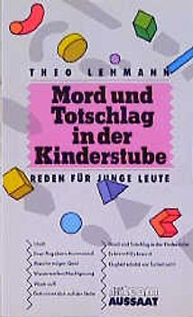 Mord und Totschlag in der Kinderstube