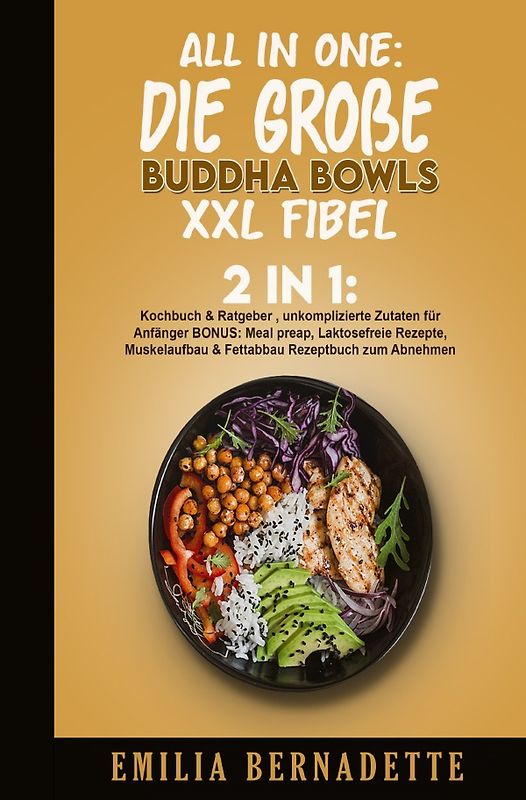 All in One: Die große Buddha Bowls XXL Fibel