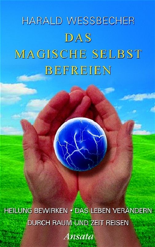 Das magische Selbst befreien