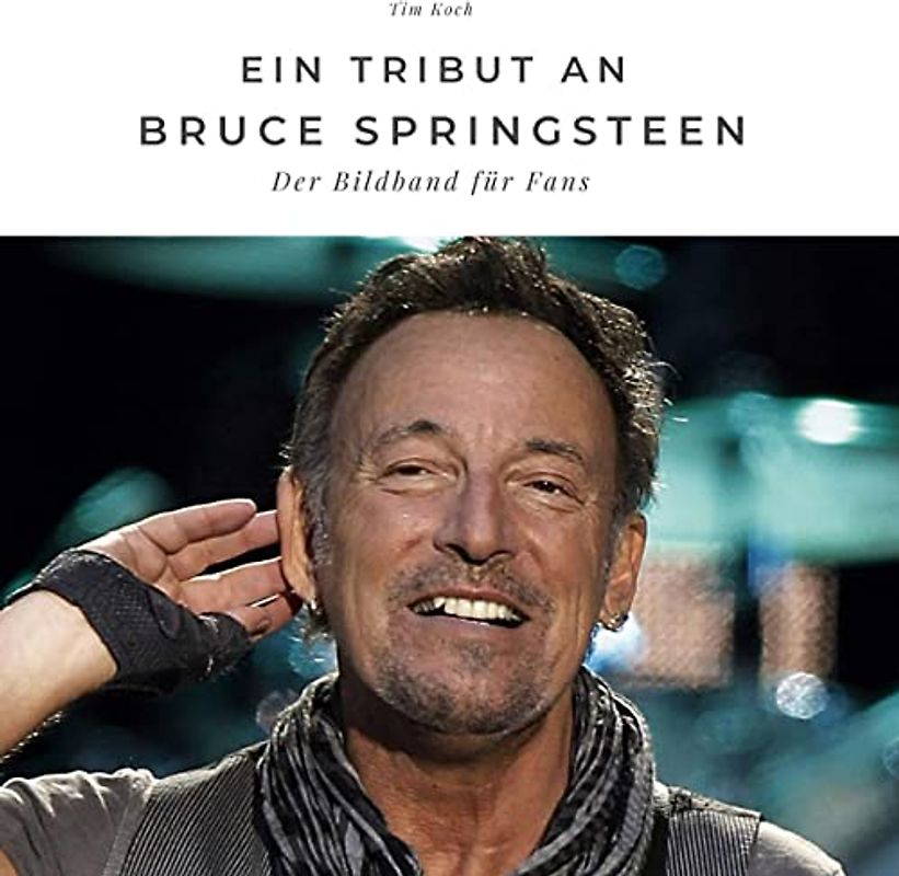 Ein Tribut an <br />Bruce Springsteen