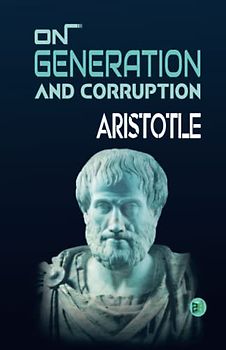 On Generation and Corruption