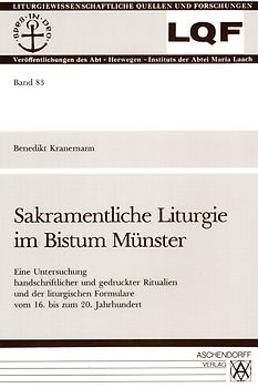 Sakramentliche Liturgie im Bistum Münster