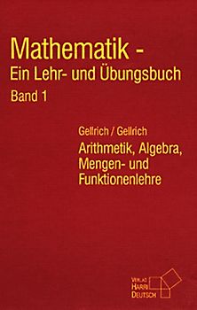 Mathematik - Ein Lehr- und Übungsbuch