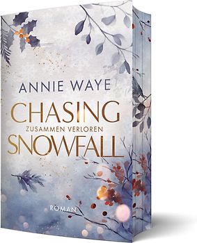 Chasing Snowfall: Zusammen verloren