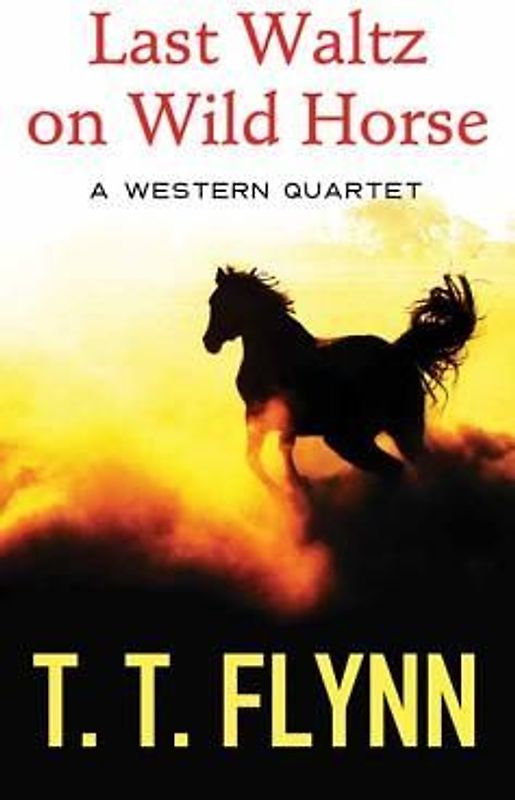 Last Waltz on Wild Horse