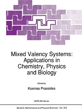 Mixed Valency Systems: Applications in Chemistry, Physics and Biology
