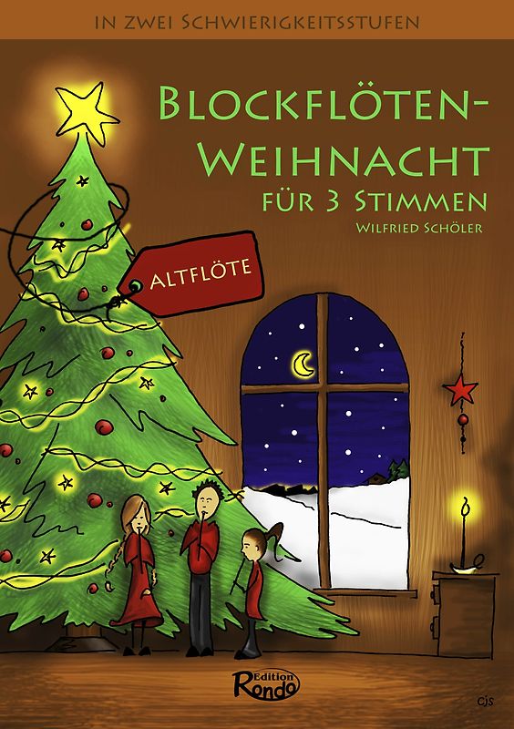 Blockflötenweihnacht für Altflöte. dreistimmige Laternen- und Weihnachtslieder