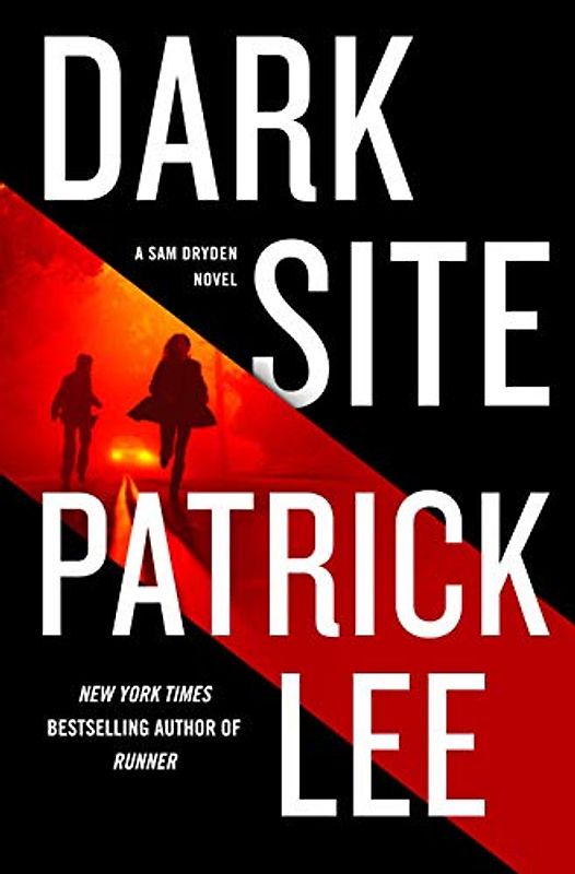 Dark Site: A Sam Dryden Novel