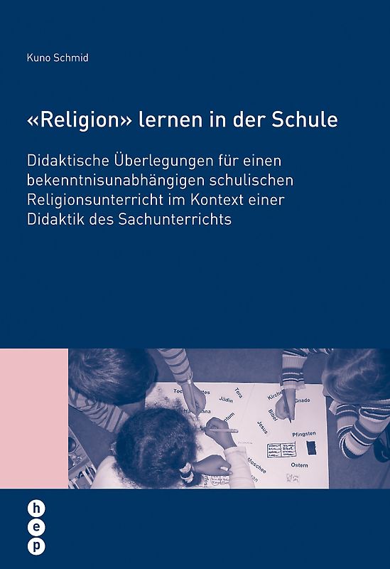 «Religion» lernen in der Schule
