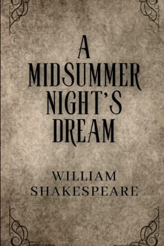 A Midsummer Night's Dream