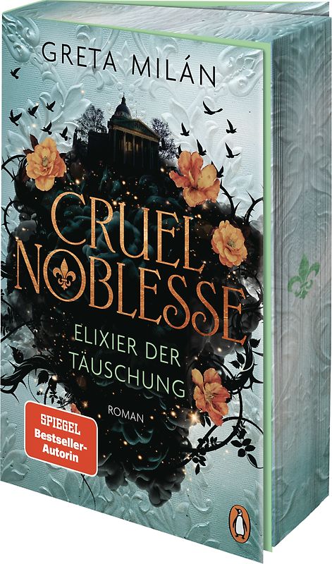 Cruel Noblesse: Elixier der Täuschung