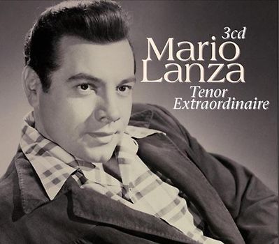 Mario Lanza - Tenor Extraordinaire