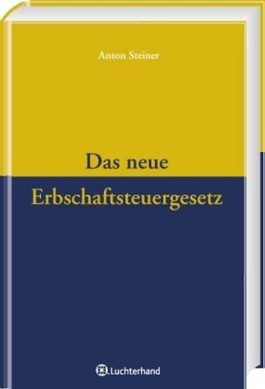 Das neue Erbschaftsteuerrecht