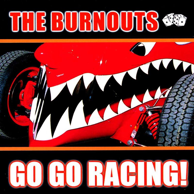 Burnouts - Go Go Racing!
