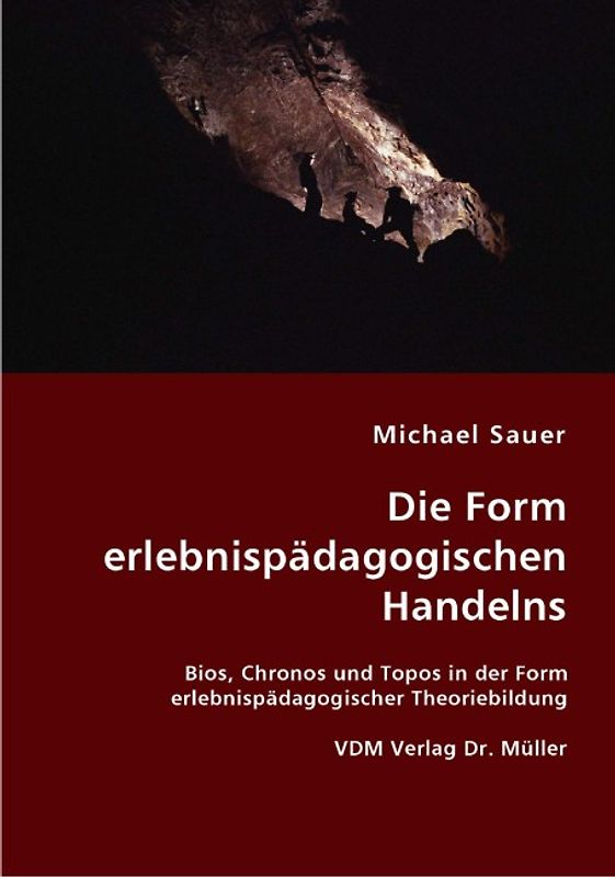 Die Form erlebnispädagogischen Handelns