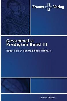 Gesammelte Predigten Band III