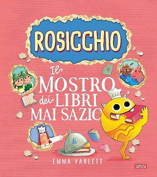 Il Rosicchio. Il mostro dei libri mai sazio