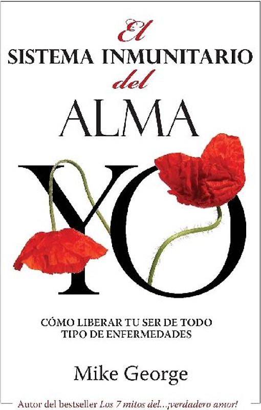 El Sistema Inmunitario del Alma