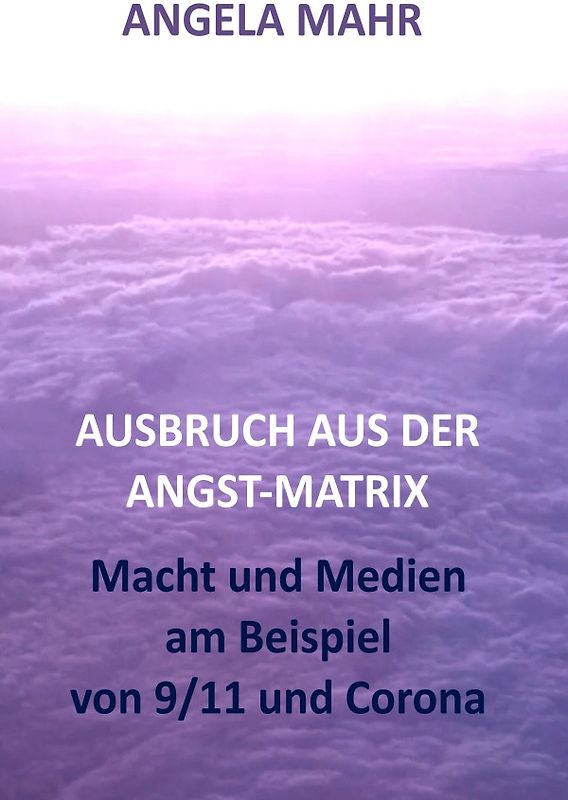 Ausbruch aus der Angstmatrix