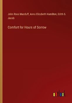 Comfort for Hours of Sorrow