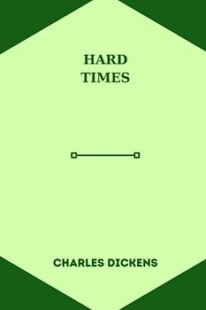 hard times by charles dickens