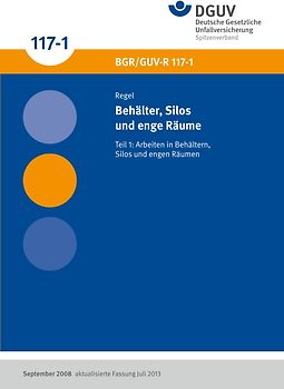 BGR/GUV-R 117-1 - Behälter, Silos und enge Räume