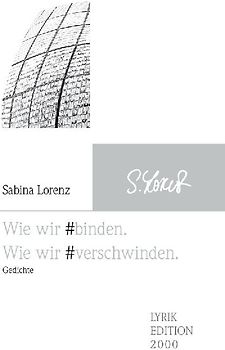 Wie wir #binden. Wie wir #verschwinden.