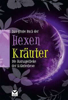 Das große Buch der Hexenkräuter