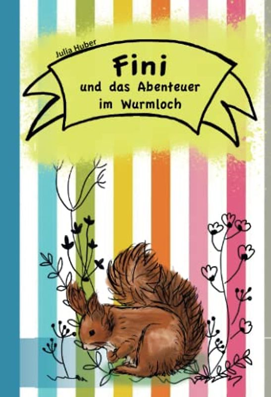 Fini und das Abenteuer im Wurmloch