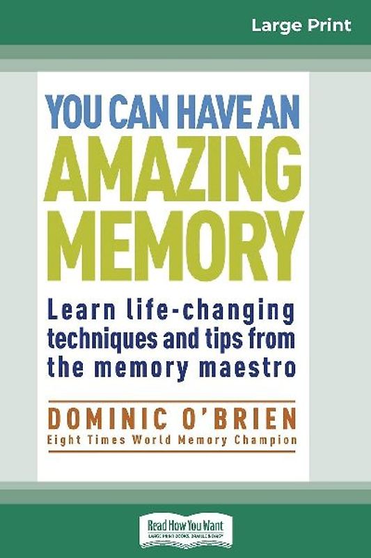 You Can Have an Amazing Memory (16pt Large Print Edition)