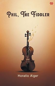 Phil, The Fiddler