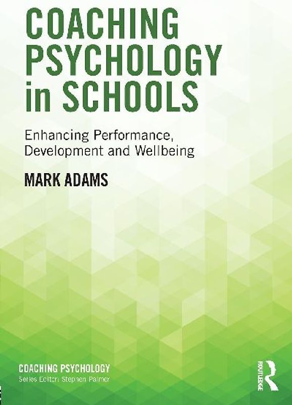 Coaching Psychology in Schools