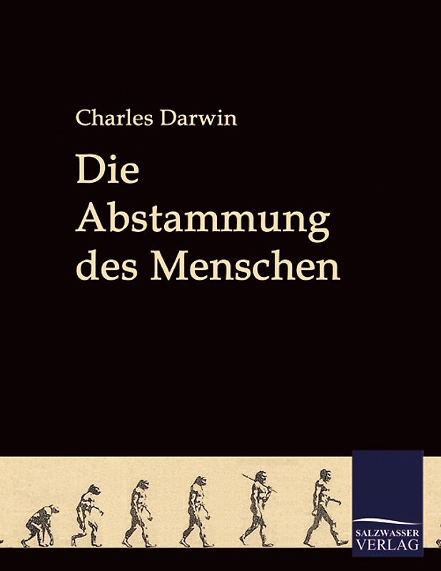 Die Abstammung des Menschen