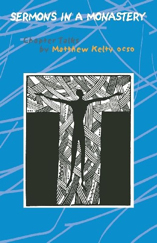 Sermons in a Monastery