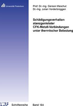 Schädigungsverhalten stanzgenieteter CFK-Metall-Verbindungen unter thermischer Belastung