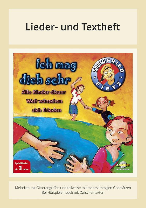 Ich mag dich sehr - Alle Kinder dieser Welt wünschen sich Frieden