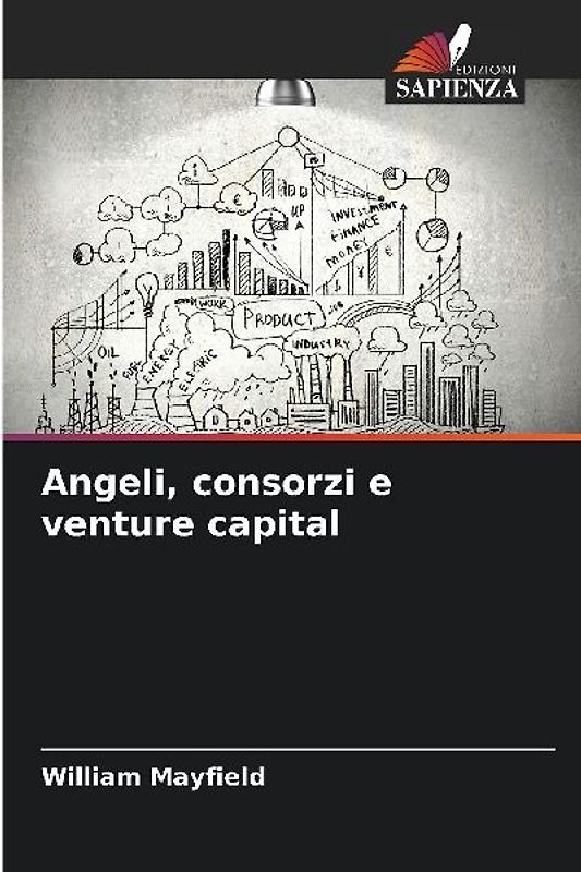 Angeli, consorzi e venture capital
