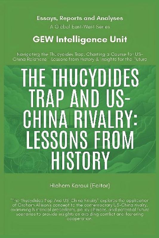 The Thucydides Trap And US-China Rivalry