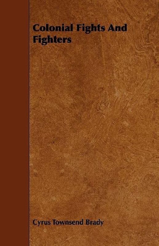 Colonial Fights And Fighters