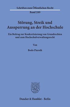Störung, Streik und Aussperrung an der Hochschule.
