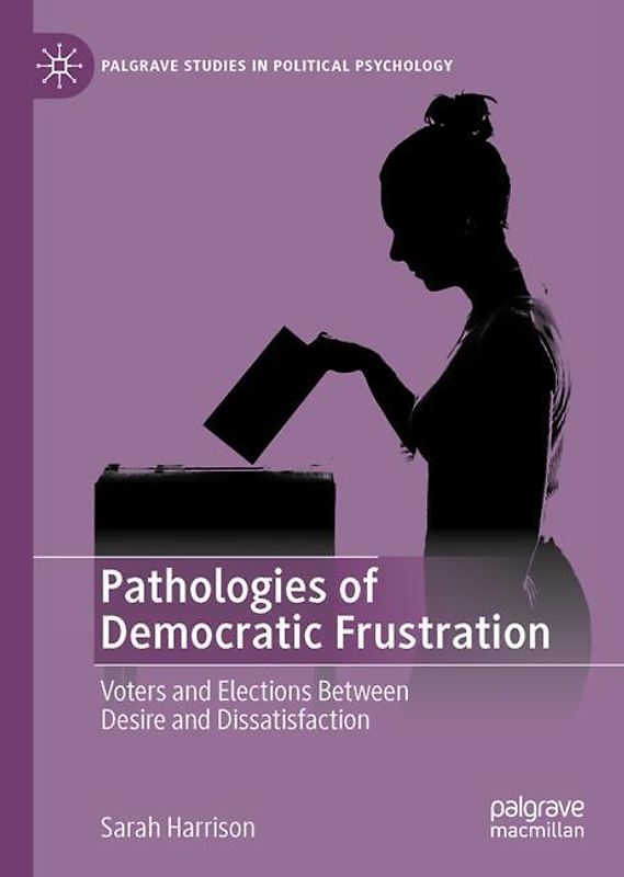 Pathologies of Democratic Frustration