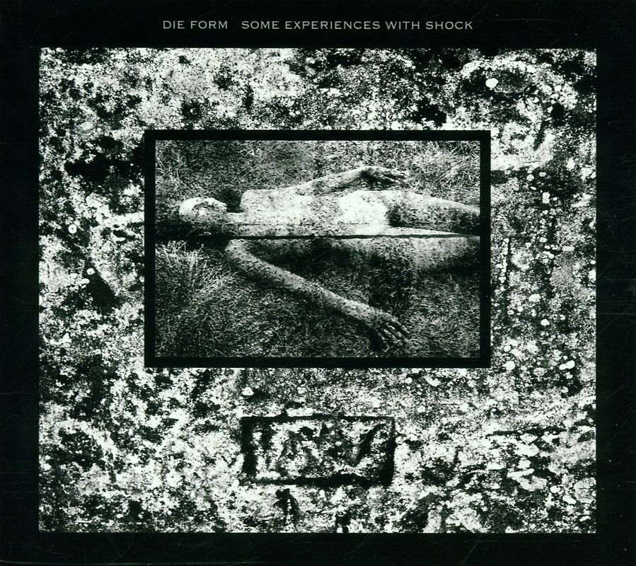 die Form - Some Experiences With Shock