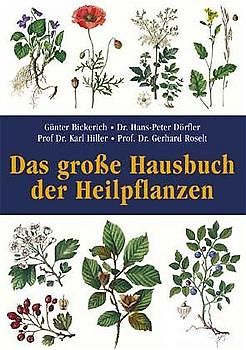 Das grosse Hausbuch der Heilpflanzen
