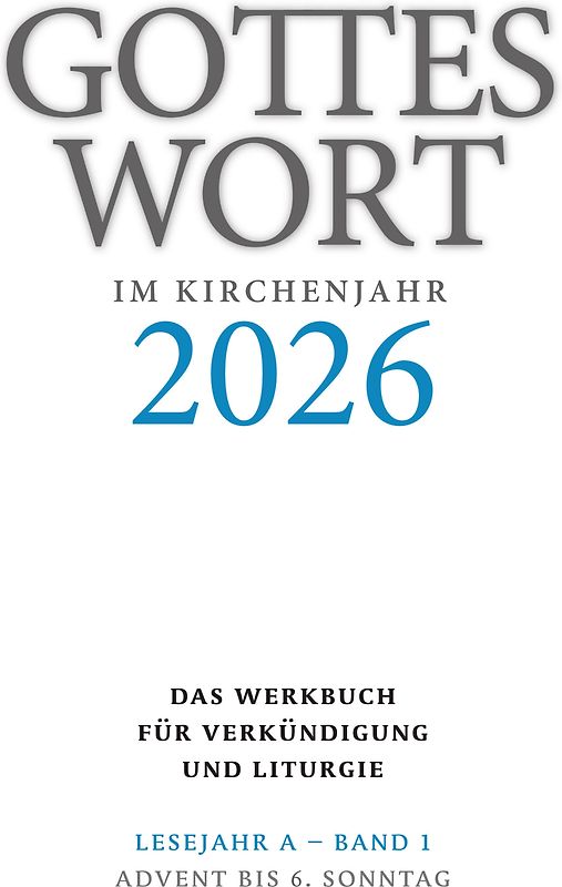 Gottes Wort im Kirchenjahr