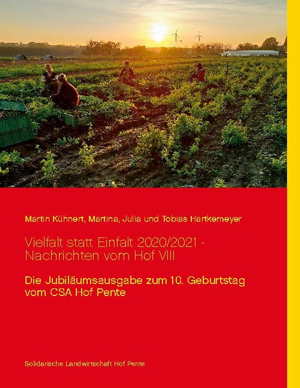 Vielfalt statt Einfalt 2020/2021 - Nachrichten vom Hof VIII